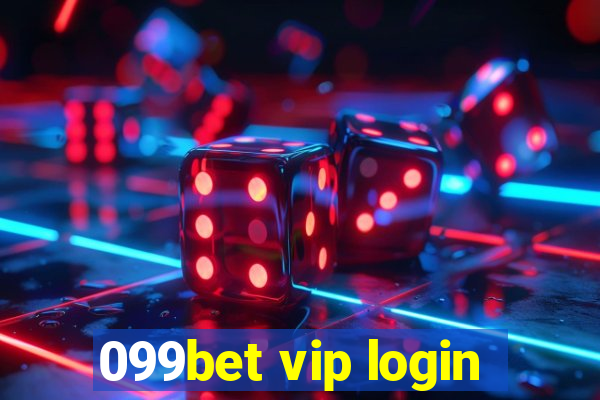 099bet vip login